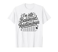 Funny Accountant I'm Into Balanced Relationships Accounting T-Shirt