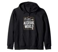 Funny Accountant It's Accrual world Accounting Zip Hoodie