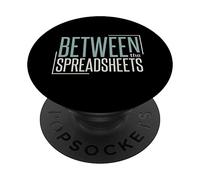 Funny Accounting Pun Between the Spreadhseets PopSockets Adhesive PopGrip