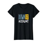 Funny Accounting Pun Down for the Account Value Graphic T-Shirt, Women, Black, XS