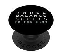 Funny Accounting Pun Three Balance Sheets to the Wind PopSockets Adhesive PopGrip