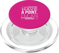Funny Acupuncturist I Always Have A Point Needle Graphic PopSockets PopGrip for MagSafe