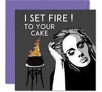 Funny Adele Birthday Cards for Women and Men, Set Fire to Your Cake