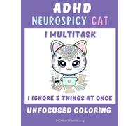 Funny ADHD Cat Mandala Coloring Book for Adults| Overstimulated Coloring, Procrastination Funny | ADHD Humor: Featuring Mandaluny, the Neurospicy Cat | ADHD Cat Gifts (Overthinkers Coloring Club)