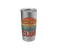 Funny ADHD Design ADHD Late Diagnosis Club Stainless Steel Insulated Tumbler