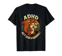 Funny ADHD Hey Look A Squirrel Graphic Value Graphic T-Shirt
