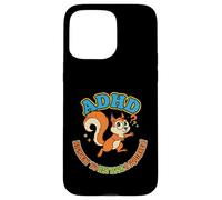 Funny ADHD Highway To Hey Look A Squirrel Graphic Case for iPhone 15 Pro Max