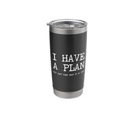 Funny ADHD Quote I Have A Plan Overthinking Humor Stainless Steel Insulated Tumbler