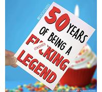 Funny Adult 50th Birthday Card 50 Years of Being A F*cking Legend 50th Birthday Card Best Friend Son Brother Sibling Novelty Swearing PC249