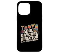Funny Adult Daycare Director Aka The Bartender Humor Bar Gag Case for iPhone 13 Pro Max
