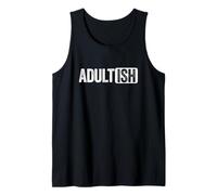 Funny Adult-ish Birthday Humor Text Style Graphic 03 Tank Top