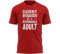 Funny Adult T Shirt Cleverly Disguised as a Responsible Adult Top for Dad Grandad Partner Son Brother Birthday Gift, L, Red
