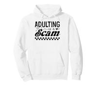 Funny Adulting is a Scam Humor Quote Playful Typography Pullover Hoodie