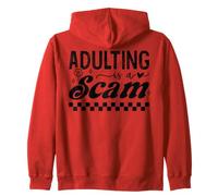 Funny Adulting is a Scam Humor Quote Playful Typography Zip Hoodie