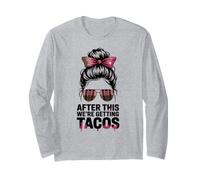 Funny After This We're Getting Tacos Mudding ATV UTV Buddies Long Sleeve T-Shirt