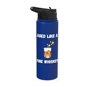 Funny Aged Like a fine Whiskey Senior Citizens Whiskey Lover Stainless Steel Insulated Water Bottle