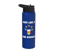 Funny Aged Like a fine Whiskey Senior Whiskey Lover Quote Stainless Steel Insulated Water Bottle