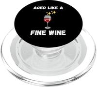 Funny Aged like a fine wine quote senior citizens wine lover PopSockets PopGrip for MagSafe