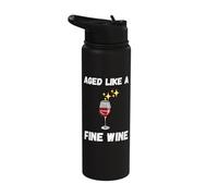 Funny Aged Like a fine Wine Quote Senior Citizens Wine Lover Stainless Steel Insulated Water Bottle