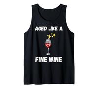 Funny Aged like a fine wine quote senior citizens wine lover Tank Top