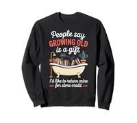 Funny Aging Joke Growing Old Return Cat Tub Joke Women Men Sweatshirt