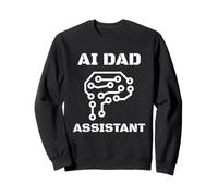 Funny AI Dad Assistant Daddy Papa Father's Day Sweatshirt