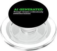 Funny AI Generated Create Ridiculously Awesome Human Cool PopSockets PopGrip for MagSafe