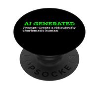 Funny AI Generated Create Ridiculously Charismatic Human Fun PopSockets Adhesive PopGrip