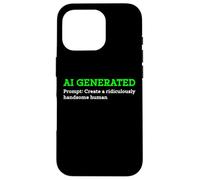 Funny AI Generated Create Ridiculously Handsome Human Mens Case for iPhone 16 Pro