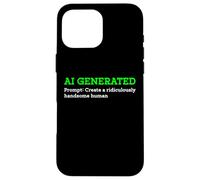 Funny AI Generated Create Ridiculously Handsome Human Mens Case for iPhone 16 Pro Max