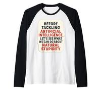 Funny AI Joke Artificial Intelligence Natural Stupidity Fun Raglan Baseball Tee