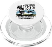 Funny Air Traffic Controller Because Even Pilots Need Heroes PopSockets PopGrip for MagSafe