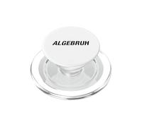 Funny Algebra Math Joke - Algebruh PopSockets PopGrip for MagSafe