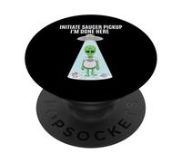 Funny Alien Abduction Initiate Saucer Pickup I'm Done Here PopSockets Adhesive PopGrip