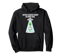 Funny Alien Abduction Initiate Saucer Pickup I'm Done Here Pullover Hoodie