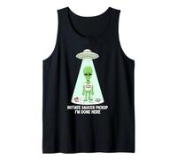 Funny Alien Abduction Initiate Saucer Pickup I'm Done Here Tank Top