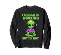 Funny Alien Gamer I Should Be Working But I’m Not Sweatshirt