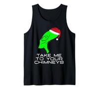 Funny Alien Take Me to Your Chimneys Christmas Alien Santa Tank Top