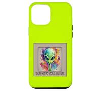 Funny Alien TAKE ME TO YOUR LEADER Case for iPhone 12 Pro Max