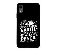 Funny Aliens Can Find Earth You Can Find A Pencil Case for iPhone XR