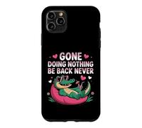Funny Alligator Lounging Gone Doing Nothing Be Back Never Case for iPhone 11 Pro Max