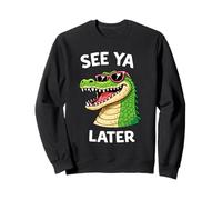 Funny Alligator Pun Reptile Graphic See Ya Later Gator Sweatshirt