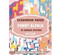 Funny Alpaca: Playful Animal Patterns Perfect for Card Making, Mixed Media, Decoupage, and Fun Art Projects
