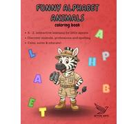 Funny Alphabet Animals coloring book: A-Z animal profession detective adventure with interactive mission files for kids (Funny Coloring Books)