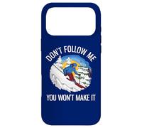 Funny Alpine Skiing Don't Follow Me You Won't Make It Case for iPhone 17 Pro Max