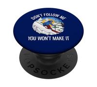 Funny Alpine Skiing Don't Follow Me You Won't Make It PopSockets Adhesive PopGrip