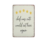Funny Aluminum Tin Sign Kitchen Signs Chef Was Cute Would Eat Here Again Decor Poster Wall Art for Kitchen Garden Bathroom Farm Home Coffee Decor 12x8 inch