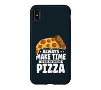 Funny Always Make Time To Eat An Entire Pizza Case for iPhone XS Max