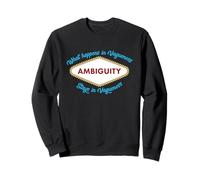 Funny Ambiguity Vegas Sweatshirt
