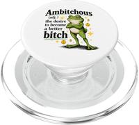 Funny Ambitchous Frog Motivation Sarcastic Humor Wealth Mind PopSockets PopGrip for MagSafe